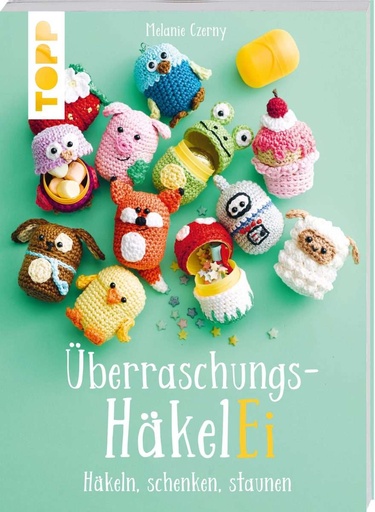 [9783772468643] Überraschungs-HäkelEI
